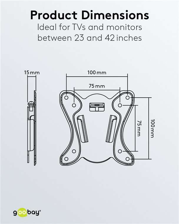 Goobay TV Wall Mount Basic FIXED (Size S) for TVs from 23" to 42" up to 25KG