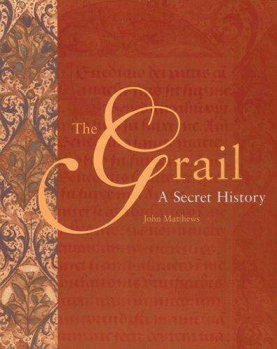 The Holy Grail: A Secret History