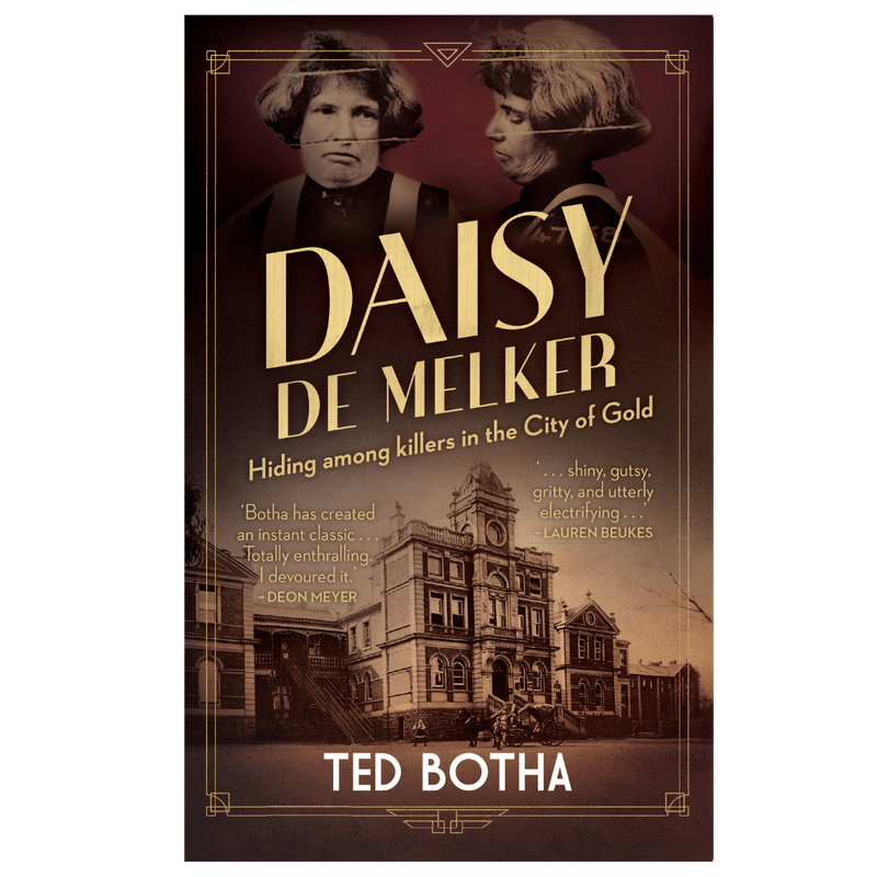 DAISY DE MELKER - Hiding among killers in the City of Gold