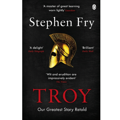 Troy - Our Greatest Story Retold