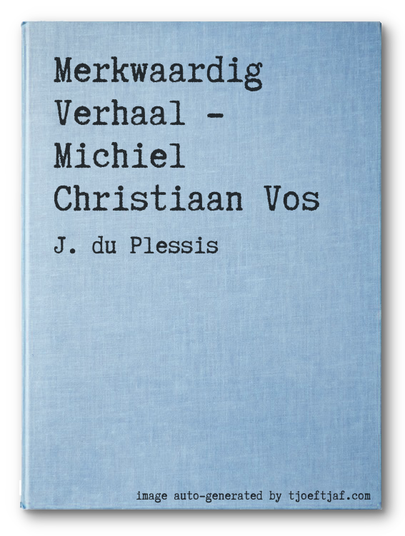 Merkwaardig Verhaal - Michiel Christiaan Vos