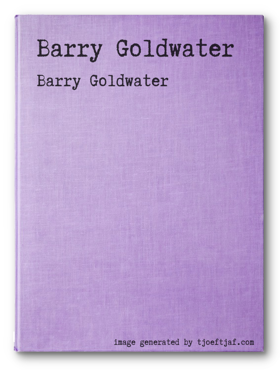 Barry Goldwater