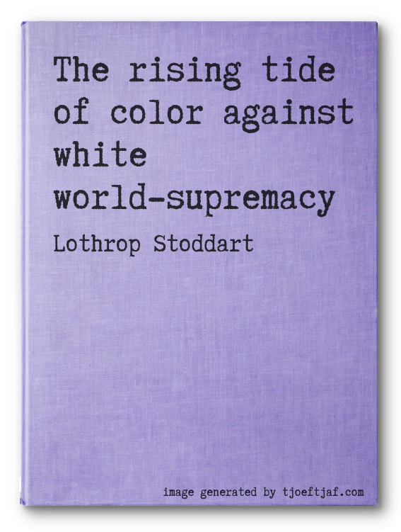 The rising tide of color against white world-supremacy