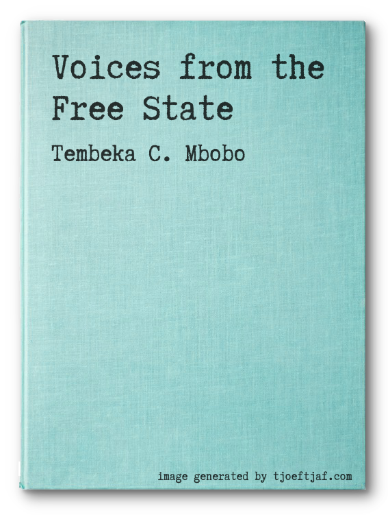 Voices from the Free State