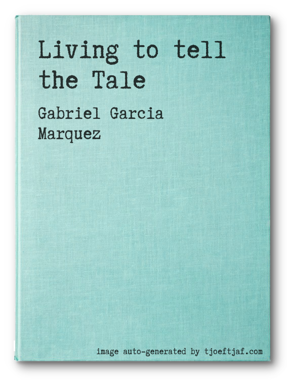 Living to tell the Tale