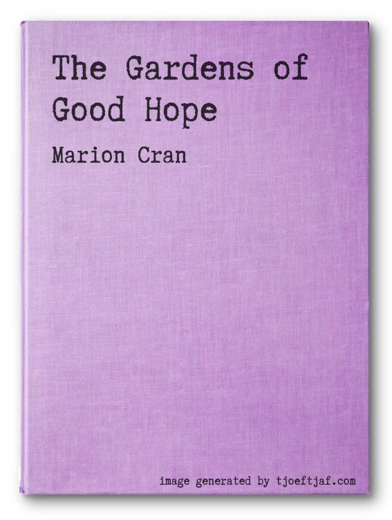 The Gardens of Good Hope
