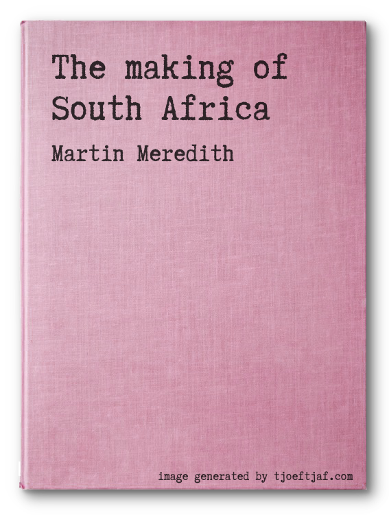 The making of South Africa