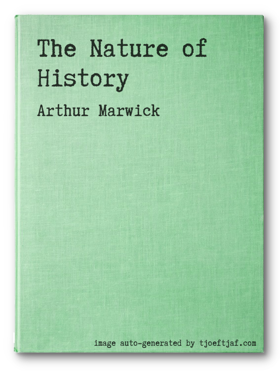 The Nature of History