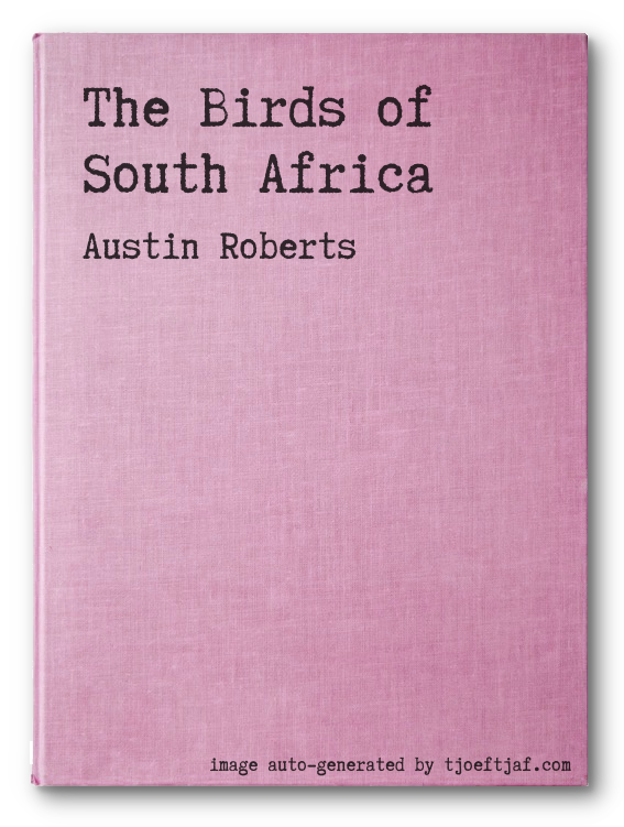 The Birds of South Africa