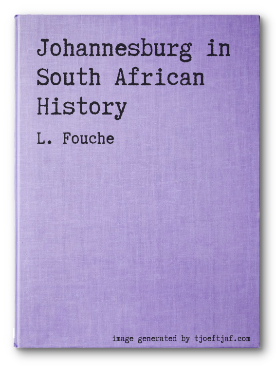 Johannesburg in South African History