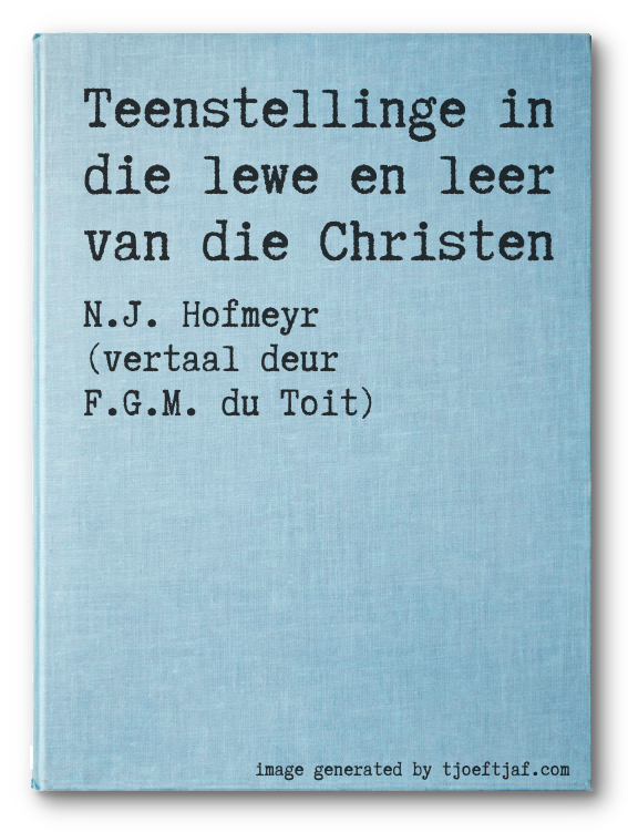 Teenstellinge in die lewe en leer van die Christen