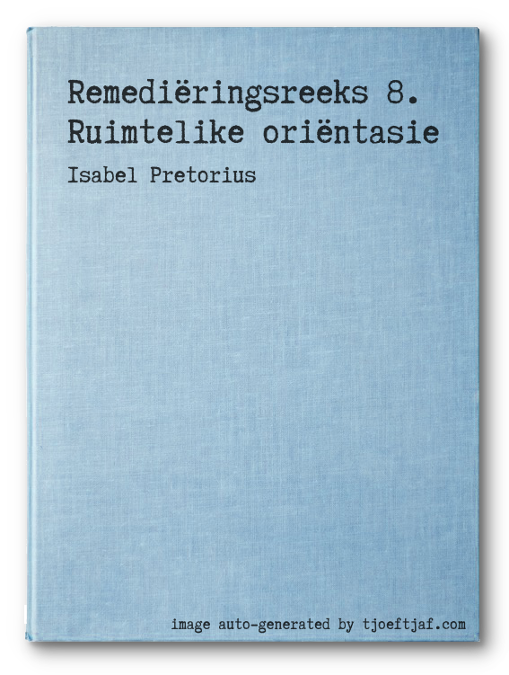 Remediringsreeks 8. Ruimtelike orintasie