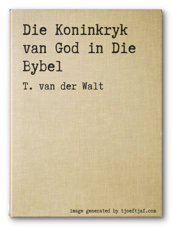Die Koninkryk van God in Die Bybel