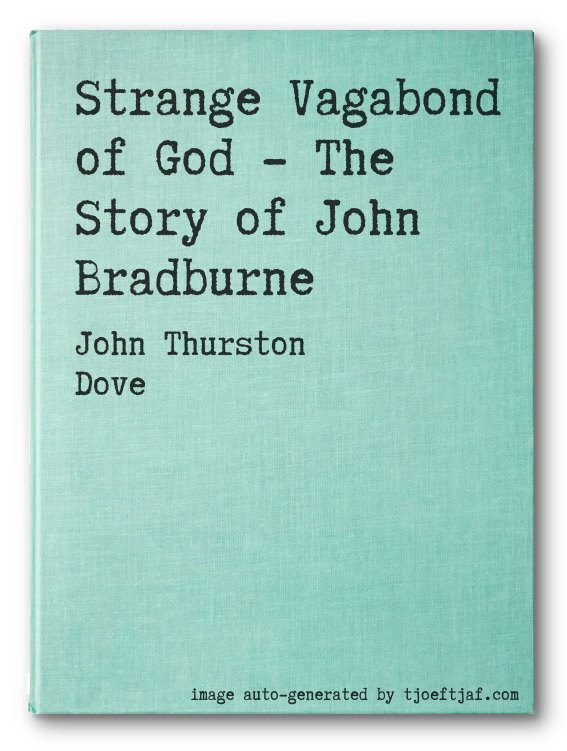 Strange Vagabond of God - The Story of John Bradburne