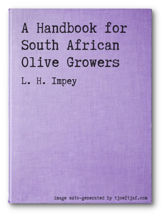 A Handbook for South African Olive Growers