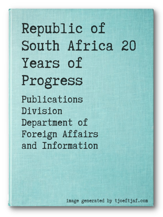 Republic of South Africa 20 Years of Progress