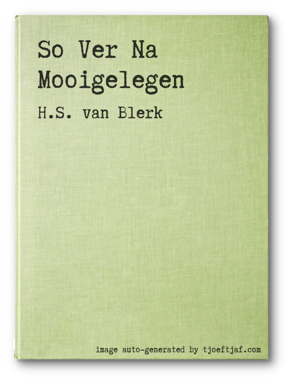 So Ver Na Mooigelegen