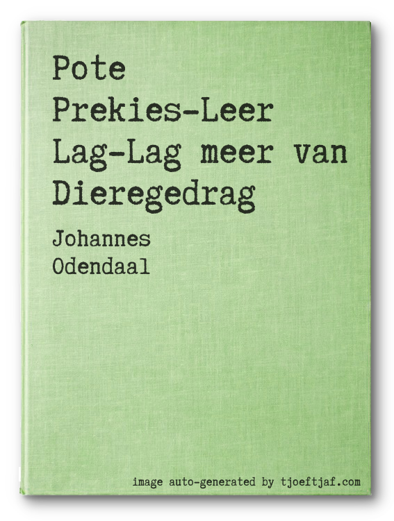 Pote Prekies-Leer Lag-Lag meer van Dieregedrag