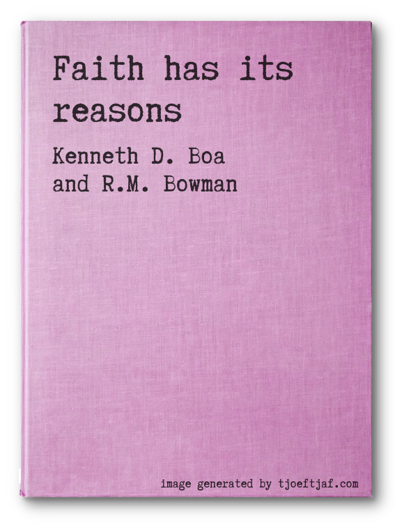 Faith has its reasons