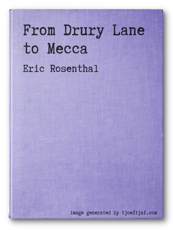 From Drury Lane to Mecca