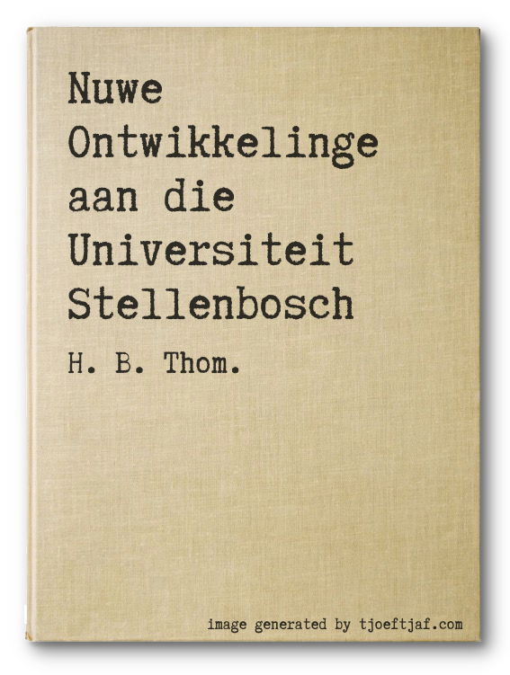 Nuwe Ontwikkelinge aan die Universiteit Stellenbosch