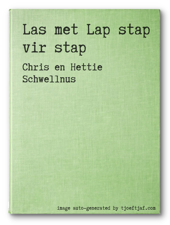 Las met Lap stap vir stap