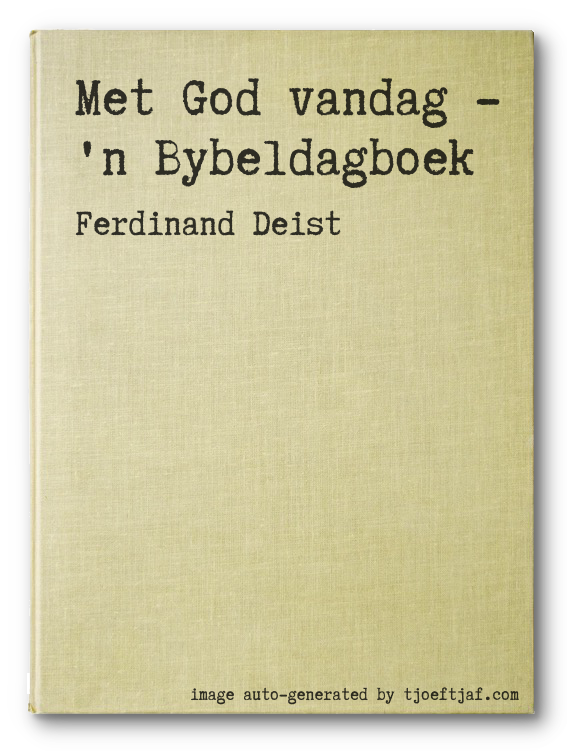 Met God vandag - 'n Bybeldagboek