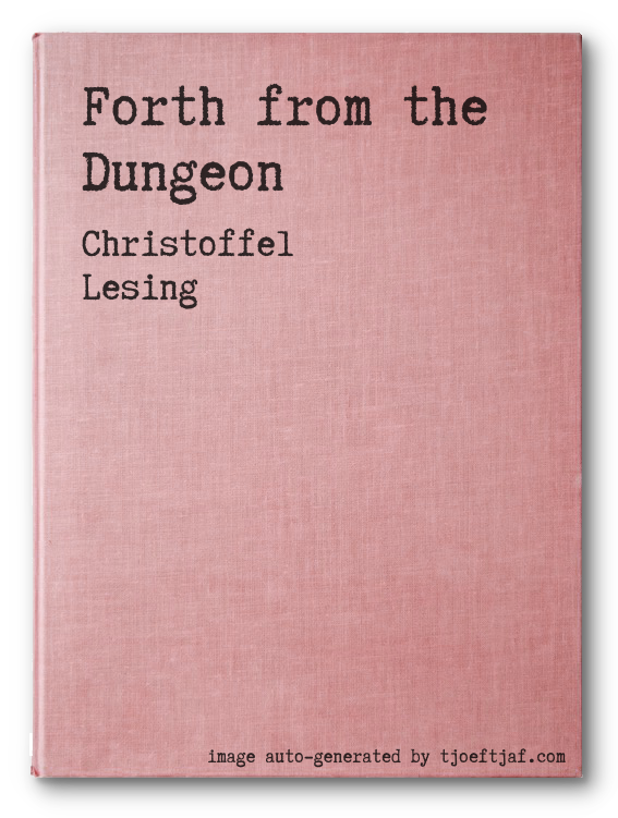 Forth from the Dungeon