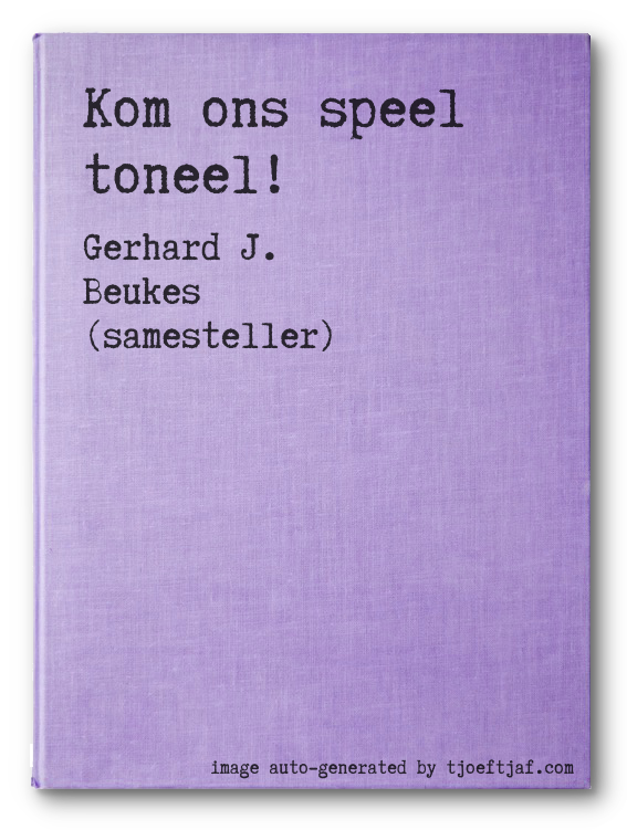Kom ons speel toneel!
