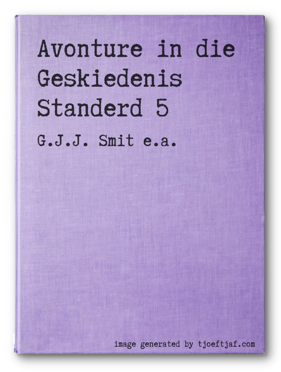 Avonture in die Geskiedenis Standerd 5