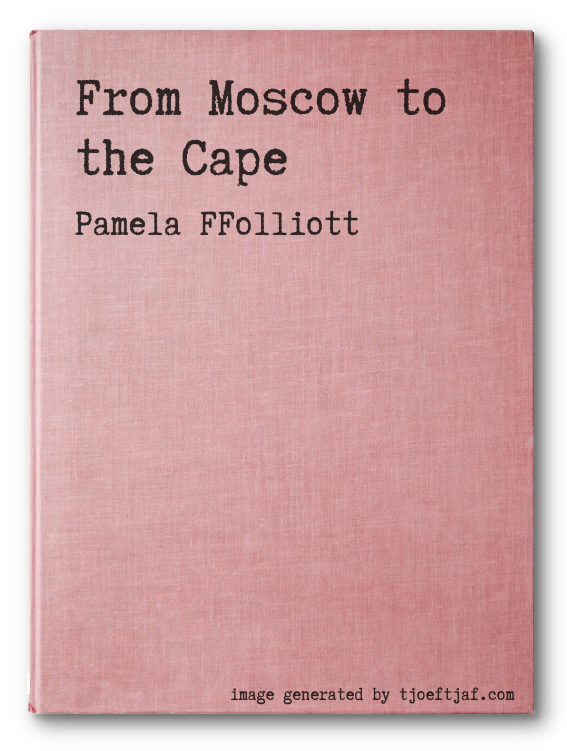 From Moscow to the Cape