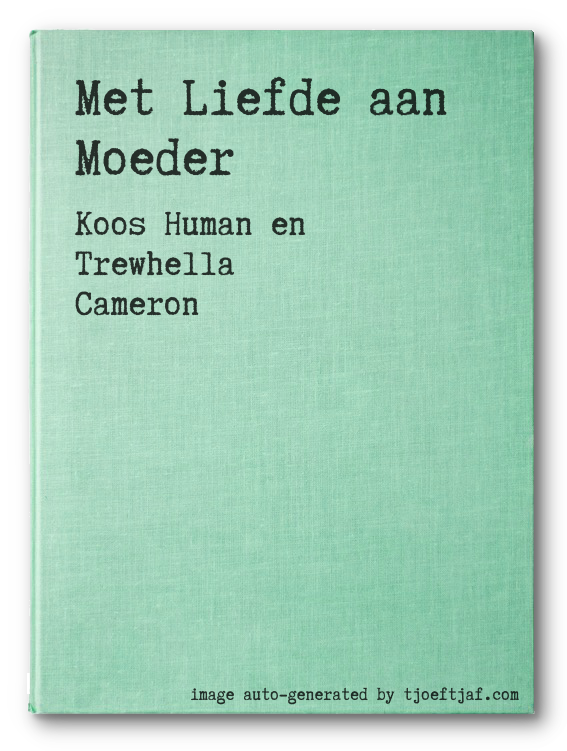 Met Liefde aan Moeder