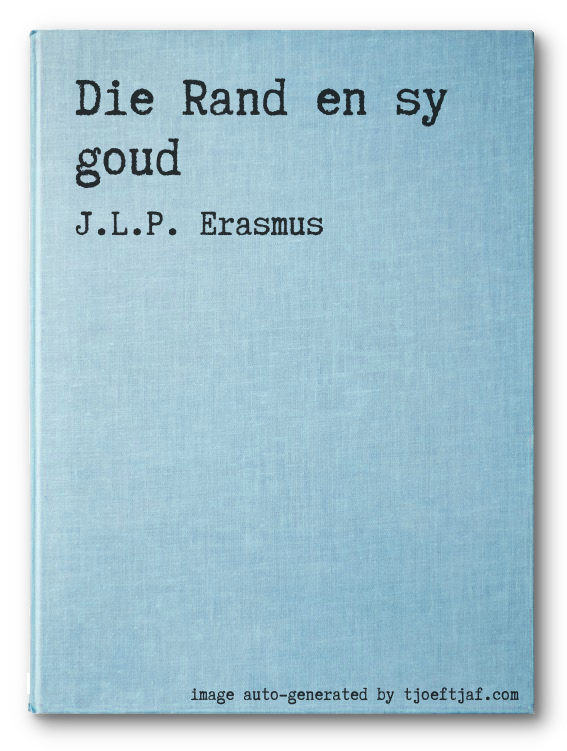 Die Rand en sy goud