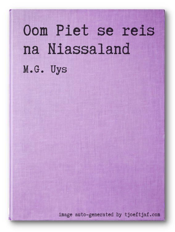 Oom Piet se reis na Niassaland