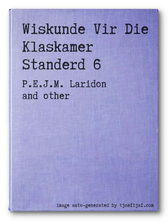 Wiskunde Vir Die Klaskamer Standerd 6