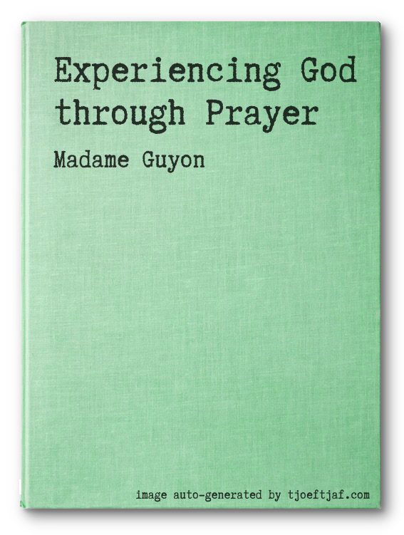 Experiencing God through Prayer
