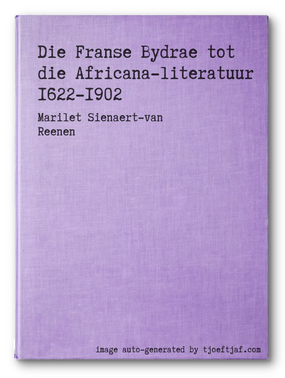 Die Franse Bydrae tot die Africana-literatuur 1622-1902