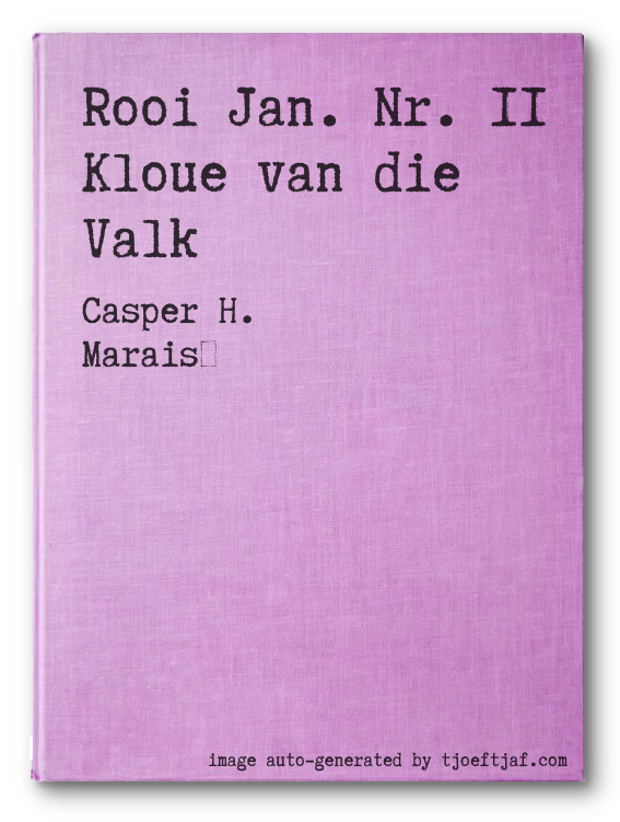 Rooi Jan. Nr. 11 Kloue van die Valk