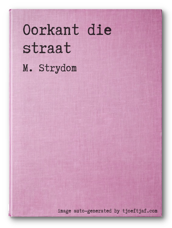 Oorkant die straat