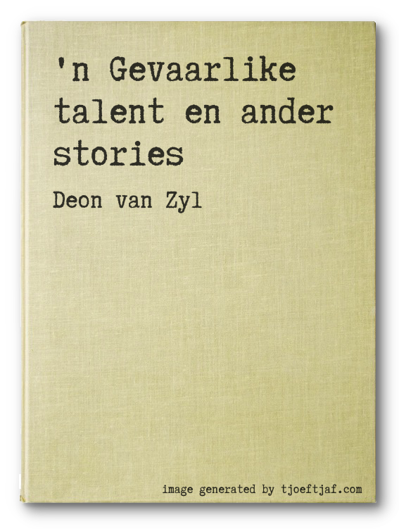 'n Gevaarlike talent en ander stories