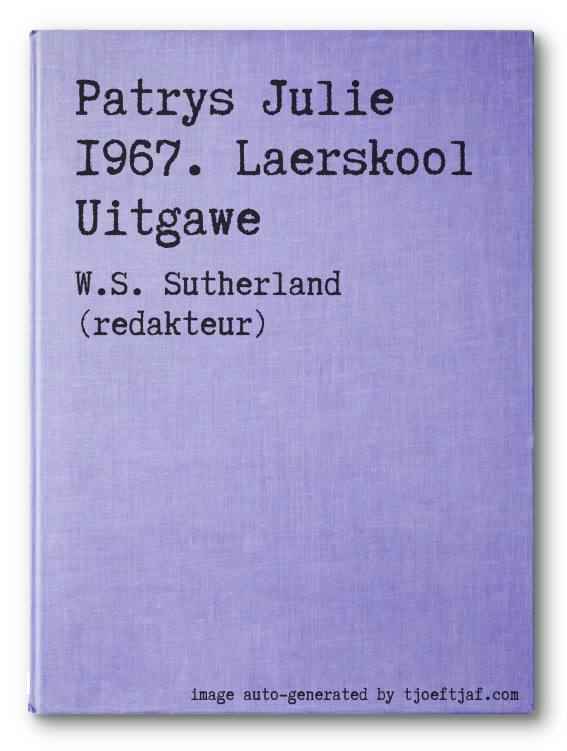 Patrys Julie 1967. Laerskool Uitgawe