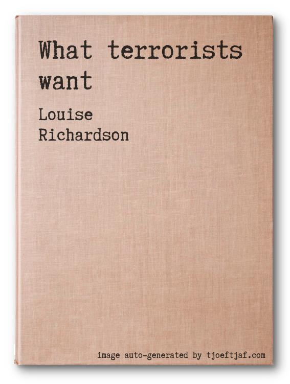What terrorists want