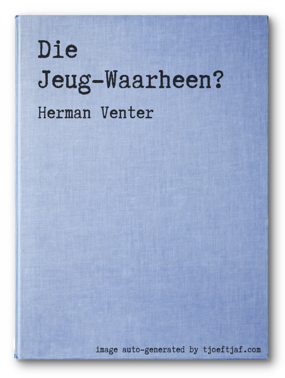 Die Jeug-Waarheen?
