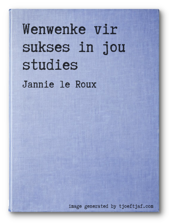 Wenwenke vir sukses in jou studies