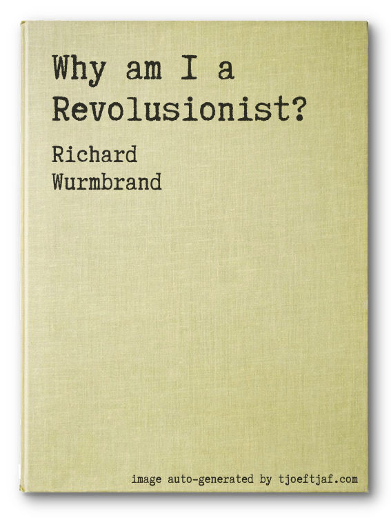 Why am I a Revolusionist?