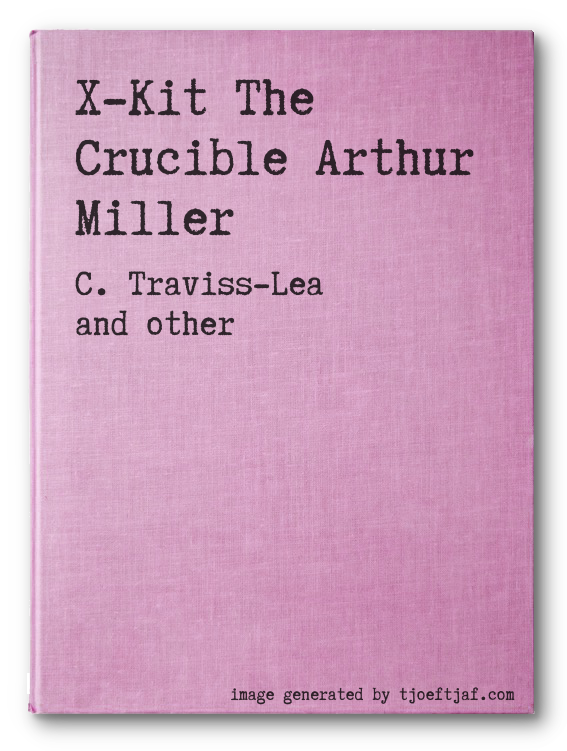X-Kit The Crucible Arthur Miller