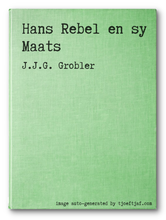 Hans Rebel en sy Maats