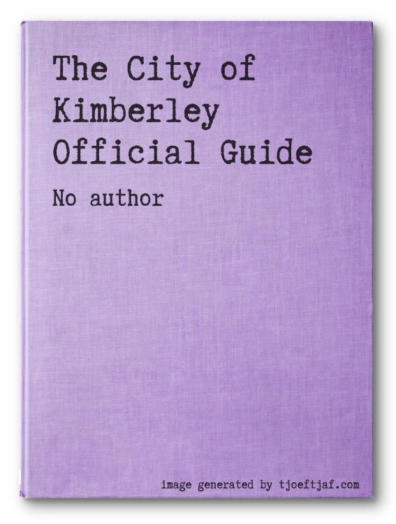 The City of Kimberley Official Guide