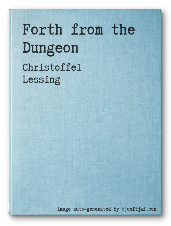 Forth from the Dungeon