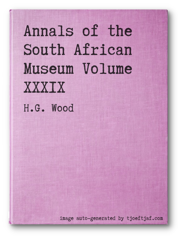 Annals of the South African Museum Volume XXXIX